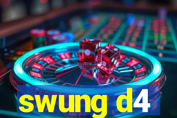 swung d4